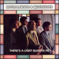 There's a Light Guiding Me von Doyle Lawson