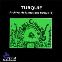 Archives of Turkish Music, Vol. 1 von Various Artists