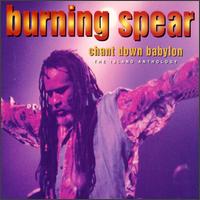 Chant Down Babylon: The Island Anthology von Burning Spear