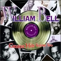 Greatest Hits, Vol. 2 von William Bell
