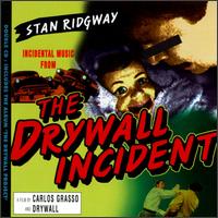 Drywall Incident von Stan Ridgway