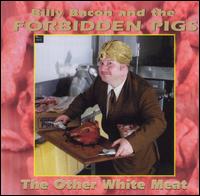 Other White Meat von Billy Bacon