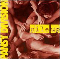 Pile Up von Pansy Division
