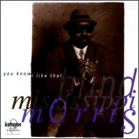 You Know I Like That von Blind Mississippi Morris