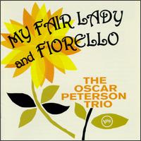 Oscar Peterson Plays My Fair Lady & The Music from Fiorello! von Oscar Peterson