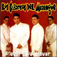 P'aqui Y Pa Llevar von Los Sobrosos del Merengue