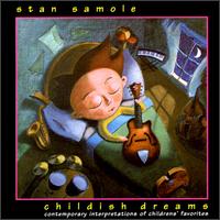 Childish Dreams von Stan Samole