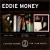 Eddie Money/Life for the Taking/No Control von Eddie Money