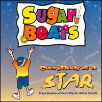 Everybody Is a Star von Sugar Beats