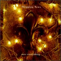 Save Everything von Shipping News