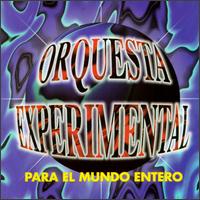 Para El Mundo Entero von Orquesta Experimental
