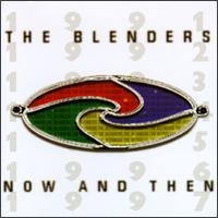 Now and Then von Blenders
