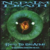 Breed to Breathe von Napalm Death