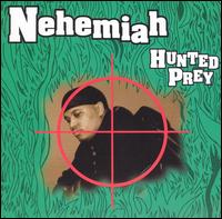 Hunted Prey von Nehemiah