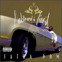 Oaktown's Finest von Fatha Dom