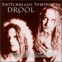 Drool von Switchblade Symphony