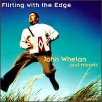 Flirting with the Edge von John Whelan