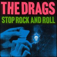 Stop Rock & Roll von The Drags