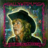 To the Land of Milk & Honey von Sally Timms