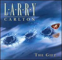Gift von Larry Carlton
