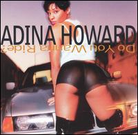 Do You Wanna Ride? von Adina Howard