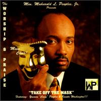 Take off the Mask von Maharold Peoples