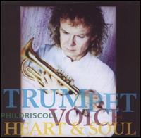Trumpet Voice Heart & Soul von Phil Driscoll