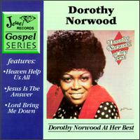 Dorothy Norwood at Her Best von Dorothy Norwood