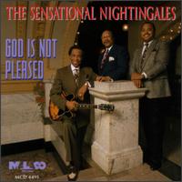 God Is Not Pleased von The Sensational Nightingales