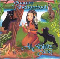 All Spirits Sing von Joanne Shenandoah