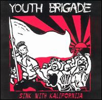 Sink with Kalifornija von Youth Brigade