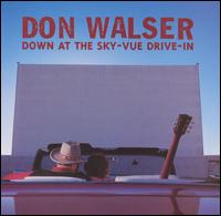 Down at the Sky-Vue Drive-In von Don Walser