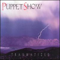 Traumatized von Puppet Show