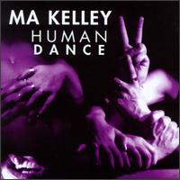 Human Dance von Ma Kelley