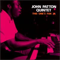 This One's for J.A. von Big John Patton
