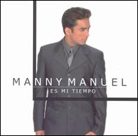 Es Mi Tiempo von Manny Manuel