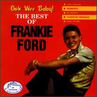 Ooowee Baby von Frankie Ford