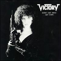 Don't Get Mad: Get Even von Victory