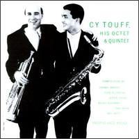 His Octet and Quintet von Cy Touff