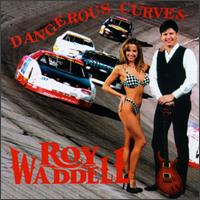 Dangerous Curves von Roy Waddell