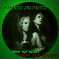 From the Heart von Shadow Project