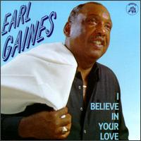I Believe in Your Love von Earl Gaines