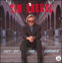 Out of the Corner von Tim Krekel