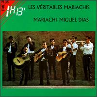 Mariachi Miguel Dias von Les Veritables Mariachis
