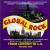Global Rock, Vol. 1: From London to L.A. von Various Artists