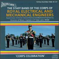 Corps Celebration von Staff Band Of The Corps Of Royal Electrical And Mechanical Engineers