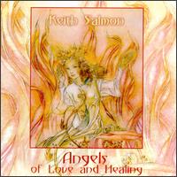 Angels of Love & Healing von Keith Salmon