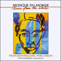 Percussions: Musique du Monde von François Kokelaere