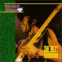 Next Generation von Bernard Allison