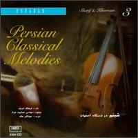 Persian Classical Melodies, Vol. 4 [#1] von Sharif & Kohorram